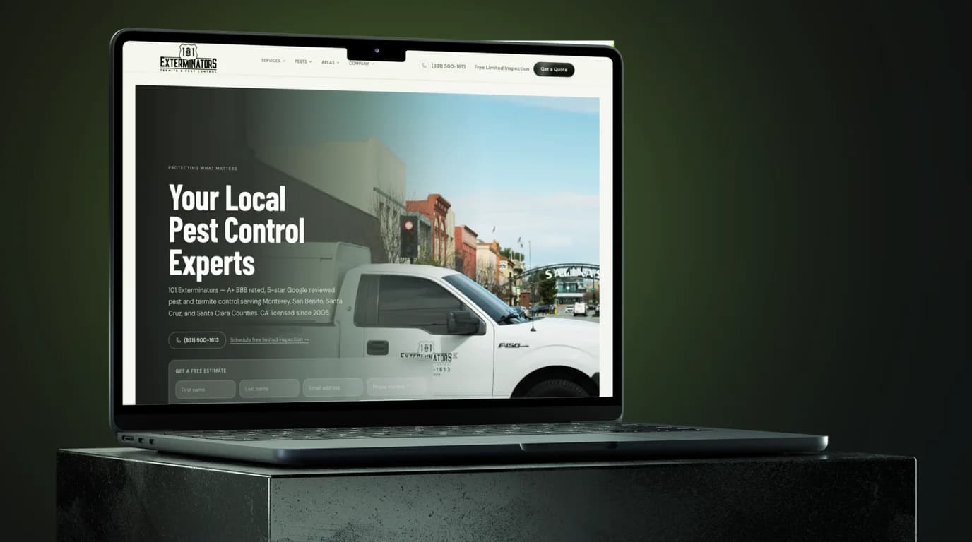The 101 Exterminators website open on a laptop, its homepage reading “Your Local Pest Control Experts” over a service truck on a Salinas street — the site behind the pest-control company Machina grew from $120K to $6.8M