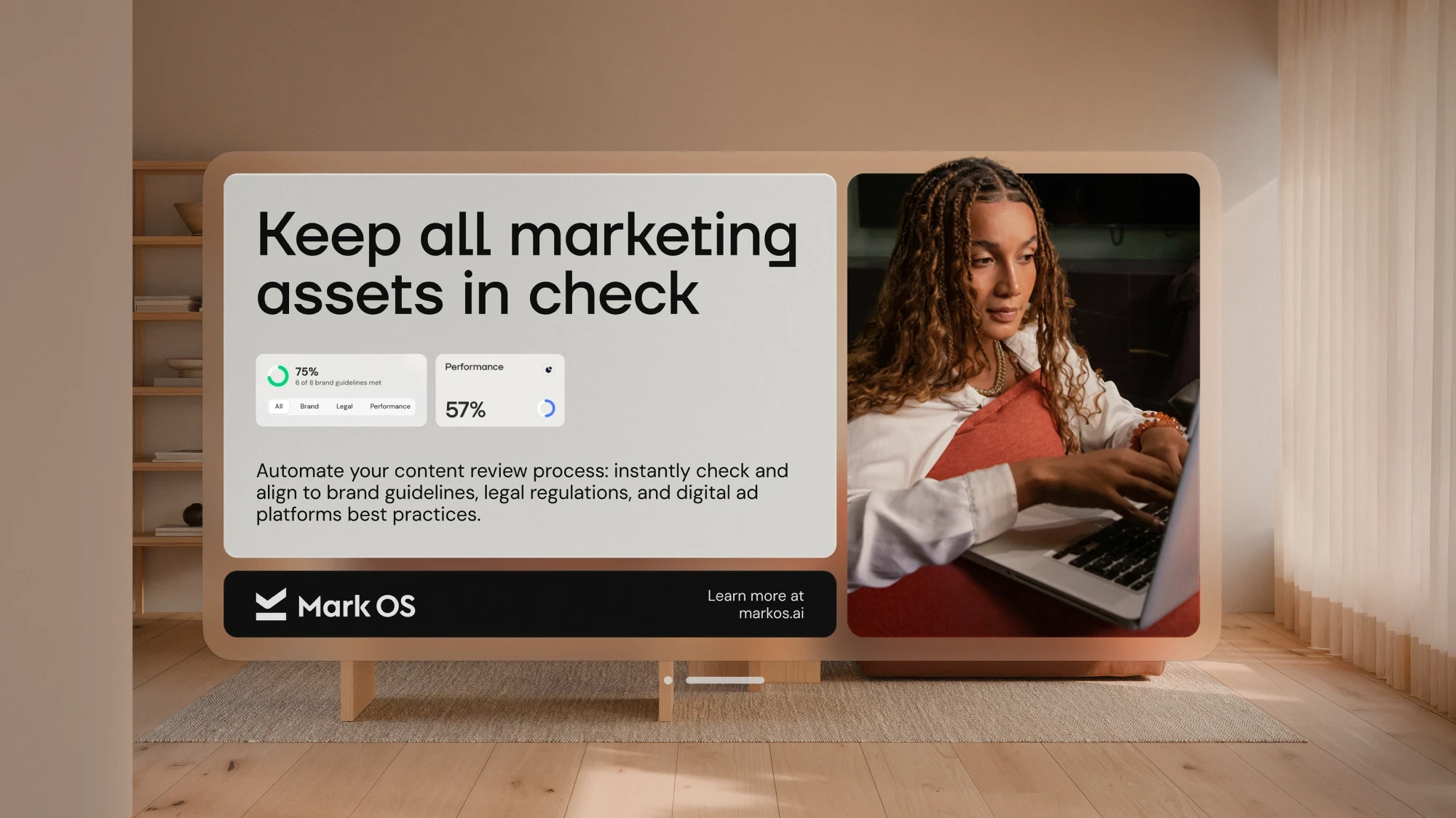A Mark OS digital display in a warm interior: “Keep all marketing assets in check” with brand-guideline and performance scores beside a photograph