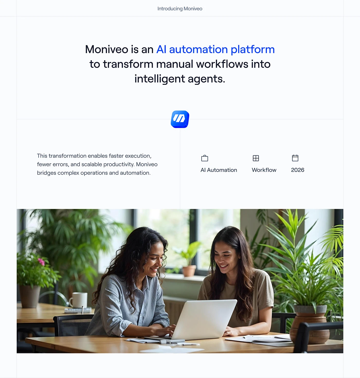 An introduction slide: “Moniveo is an AI automation platform to transform manual workflows into intelligent agents”, above a photograph of two colleagues working at a laptop