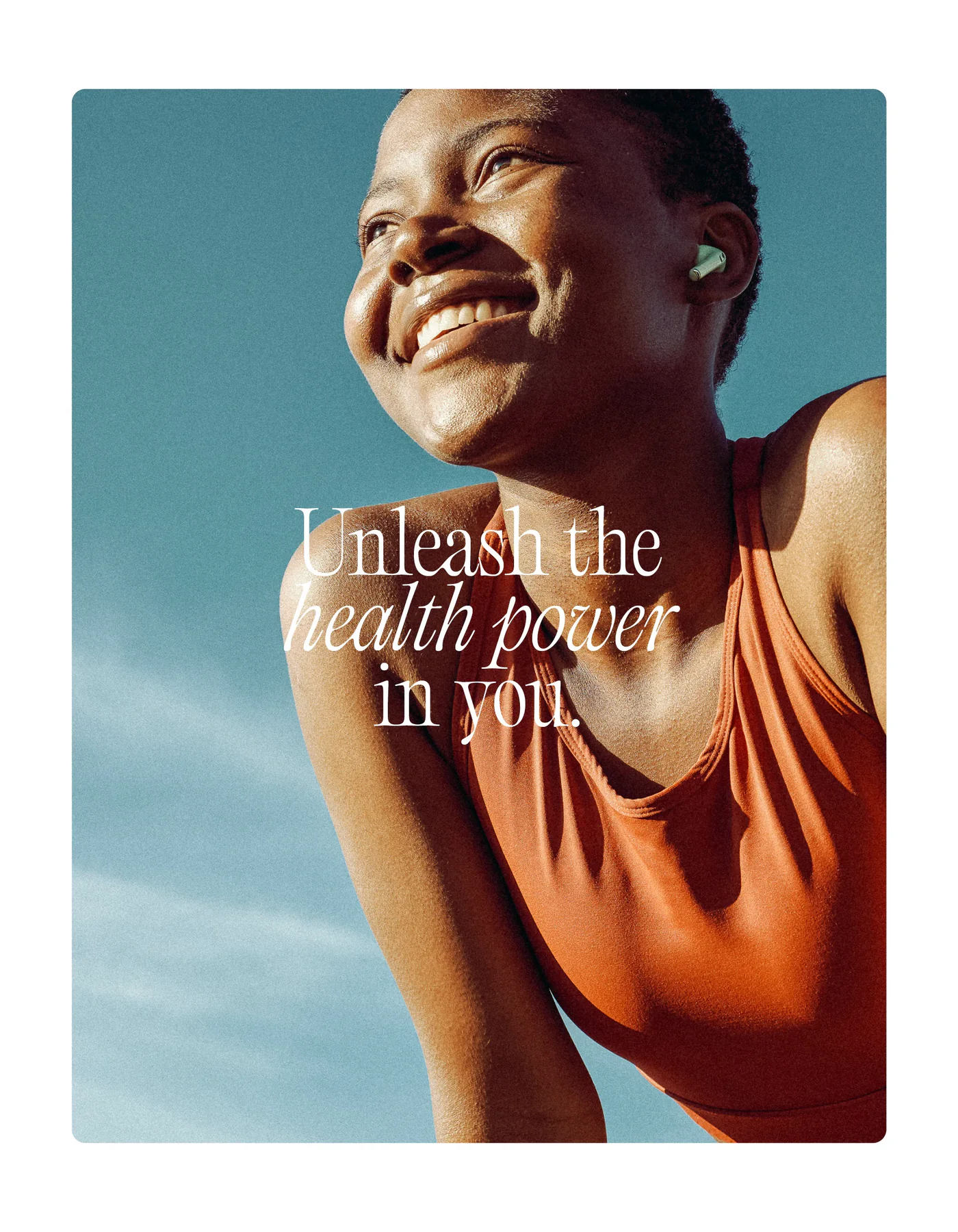 Campaign image: Unleash the health power in you